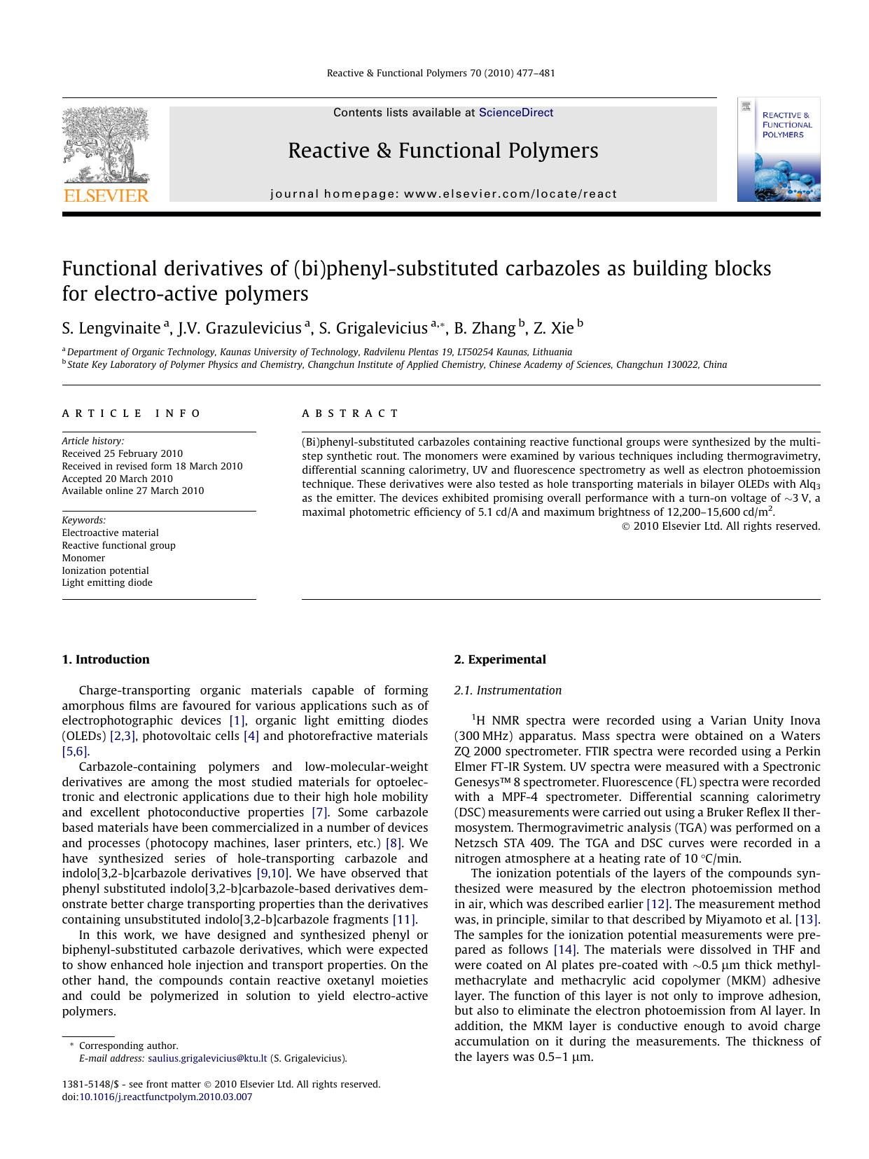 Functional derivatives of (bi)phenyl-substituted carbazoles as building blocks for electro-active polymers by S. Lengvinaite; J.V. Grazulevicius; S. Grigalevicius; B. Zhang; Z. Xie