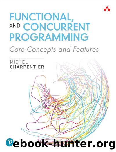 Functional, Object-Oriented, and Concurrent Programming by Michel Charpentier