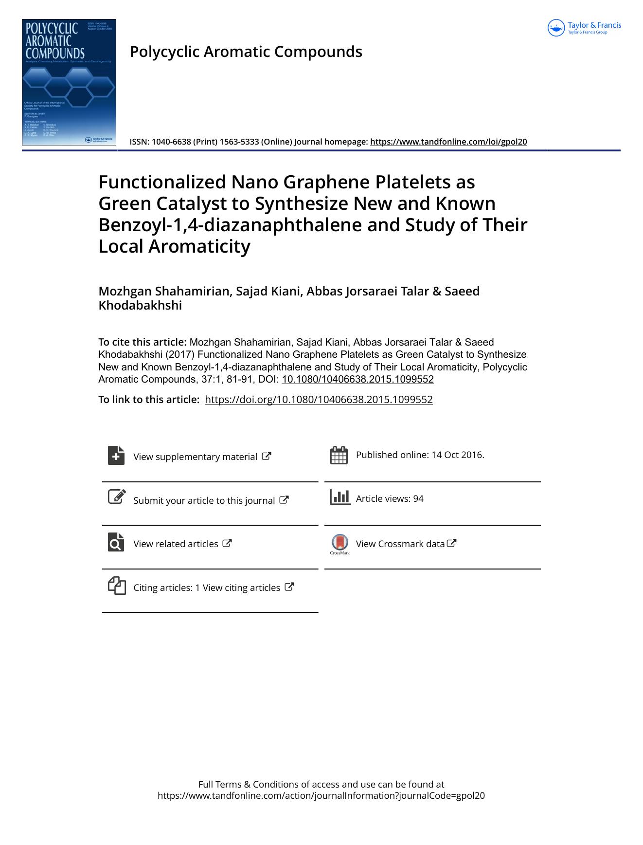 Functionalized Nano Graphene Platelets as Green Catalyst to Synthesize New and Known Benzoyl-1,4-diazanaphthalene and Study of Their Local Aromaticity by Mozhgan Shahamirian & Sajad Kiani & Abbas Jorsaraei Talar & Saeed Khodabakhshi