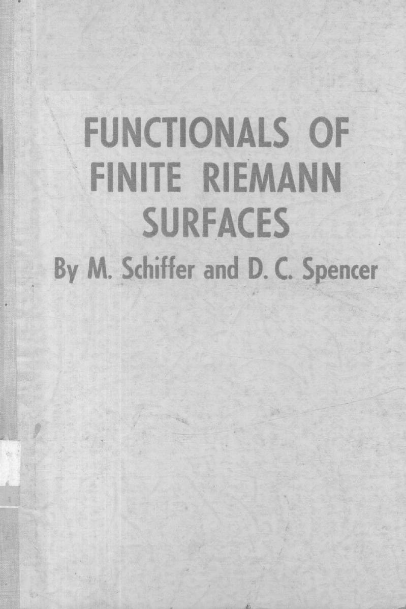 Functionals of Finite Riemann Surfaces by Menahem Schiffer & Donald Clayton Spencer