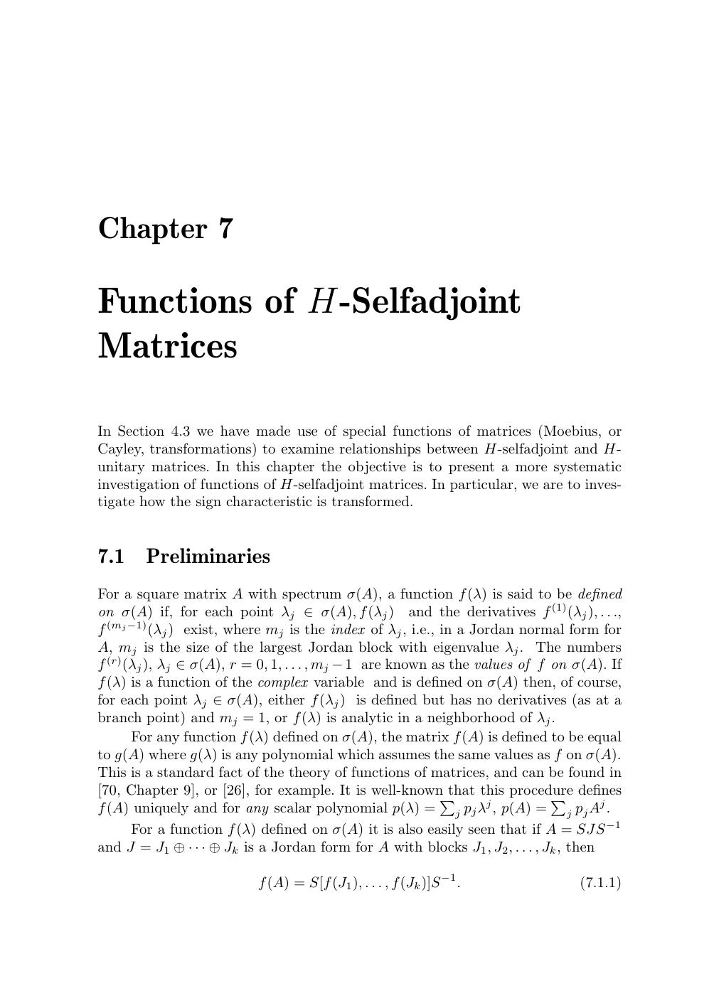 Functions of H-Selfadjoint Matrices by Unknown