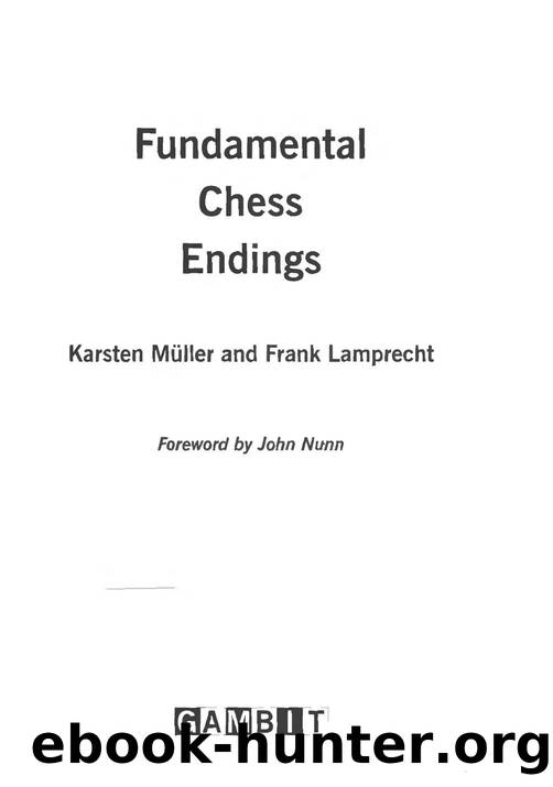 Fundamental Chess Endings by Muller && Lamprecht