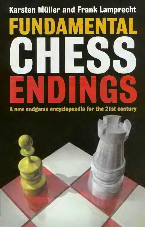 Fundamental Chess Endings by Unknow