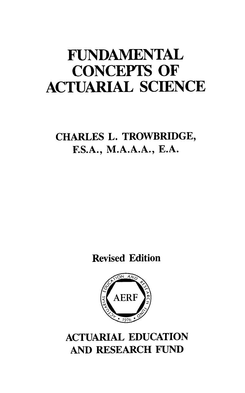 Fundamental Concepts of Actuarial Science by Charles L. Trowbridge