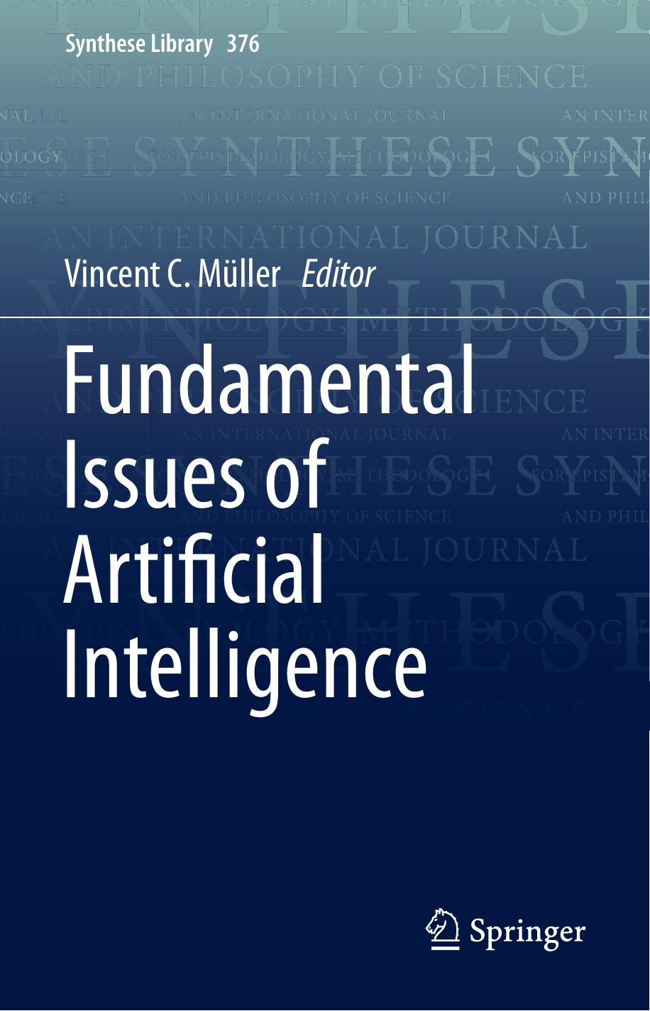 Fundamental Issues of Artificial Intelligence by Vincent C. Müller (eds.)