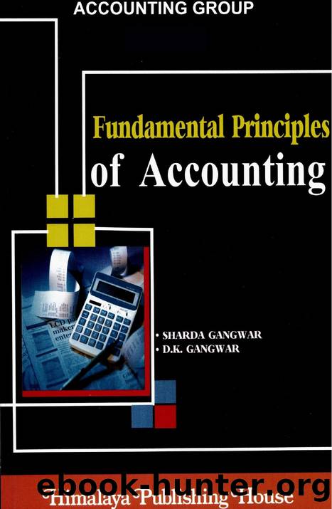 Fundamental Principles of Accounting by Sharda Gangwar; D.K. Gangwar