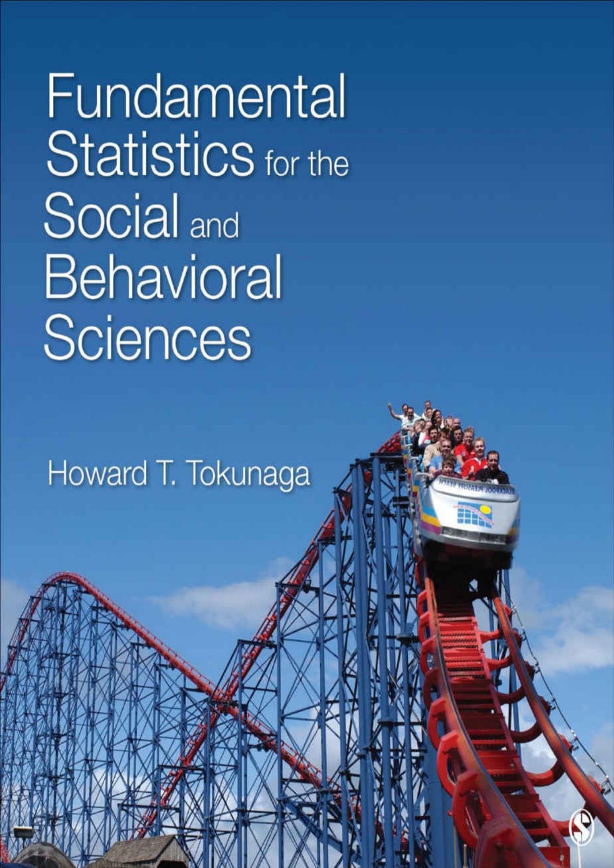 Fundamental Statistics for the Social and Behavioral Sciences by Howard T. Tokunaga