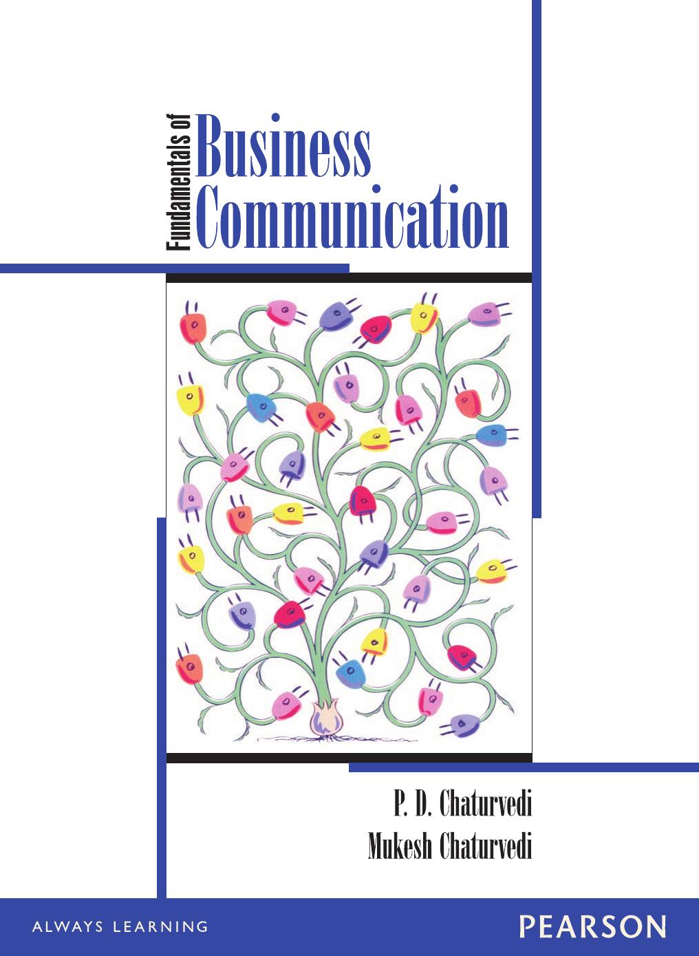 Fundamentals Of Business Communication by P.D. Chaturvedi Mukesh Chaturvedi
