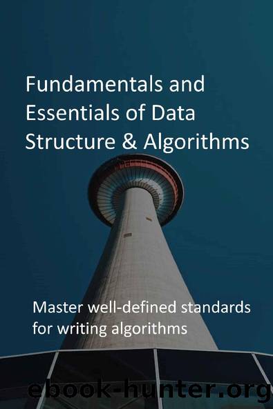 Fundamentals and Essentials of Data Structure & Algorithms: Master well-defined standards for writing algorithms by Zamsprin Publications