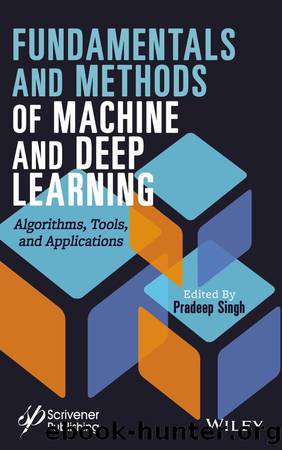 Fundamentals and Methods of Machine and Deep Learning by Unknown