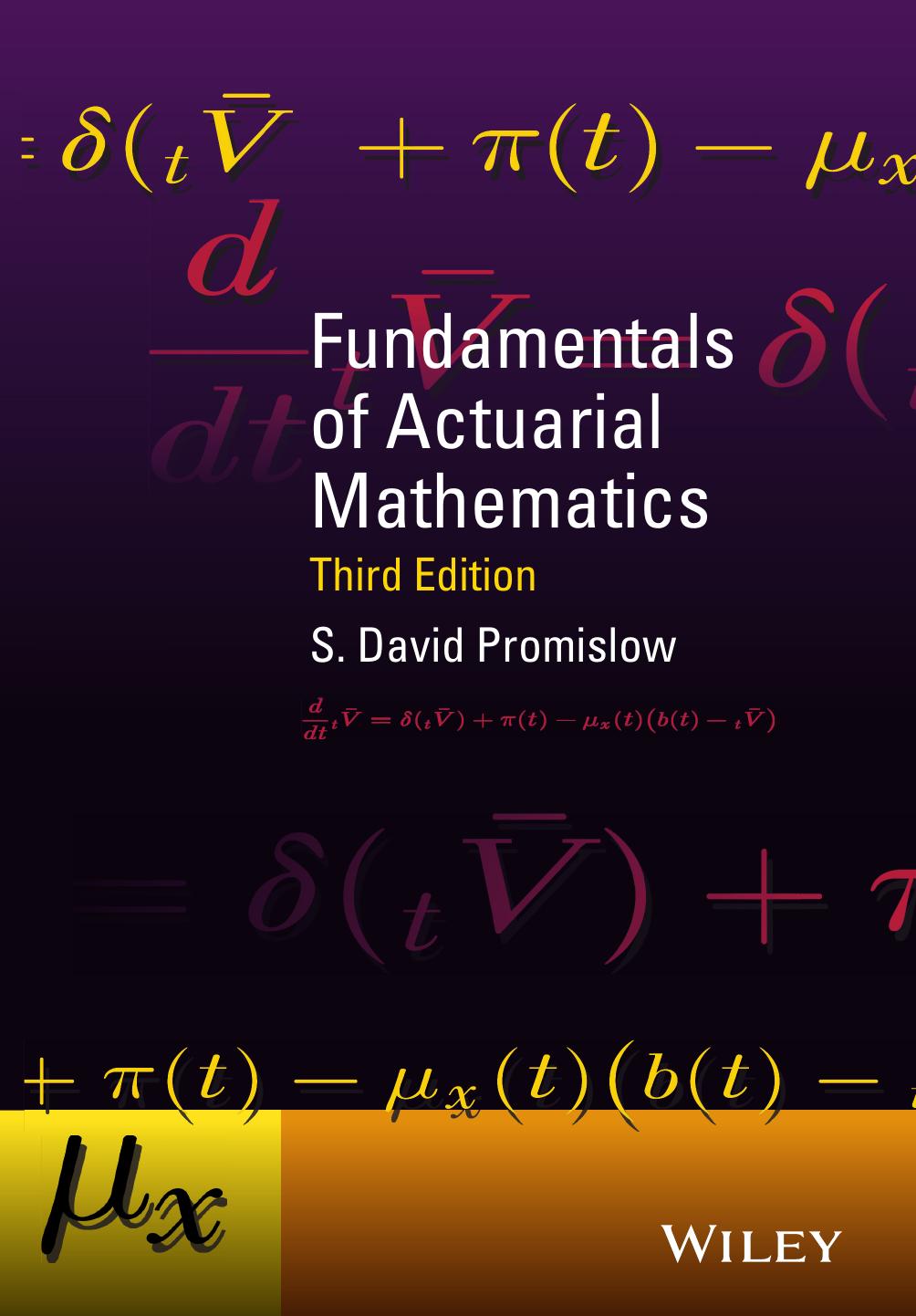 Fundamentals of Actuarial Mathematics by Promislow S. David