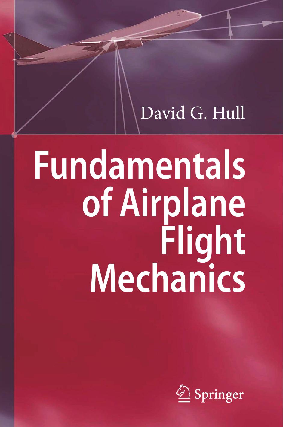 Fundamentals of Airplane Flight Mechanics (Repost) by Unknow