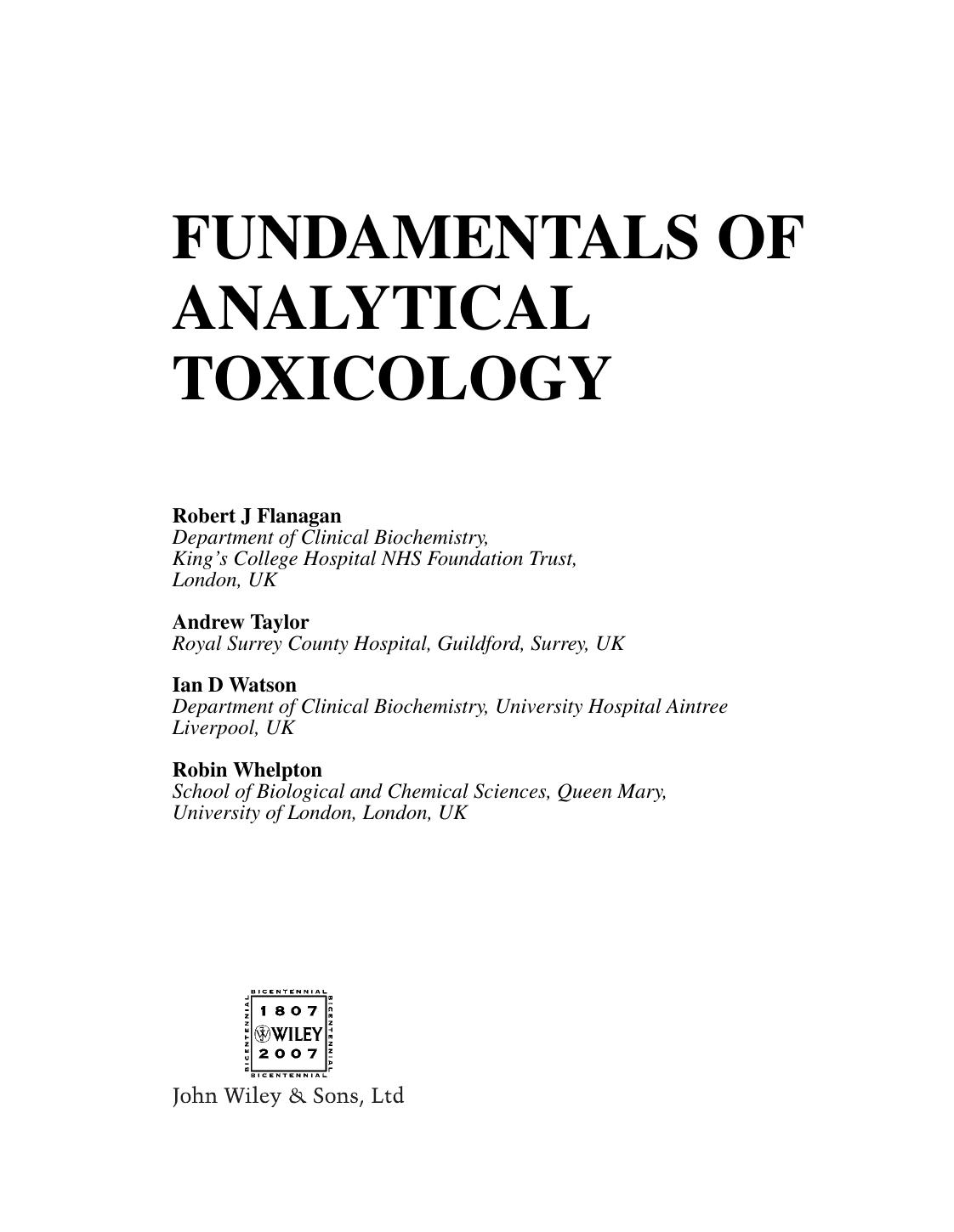 Fundamentals of Analytical Toxicology by Robert J. Flanagan Andrew A. Taylor Ian D. Watson Robin Whelpton