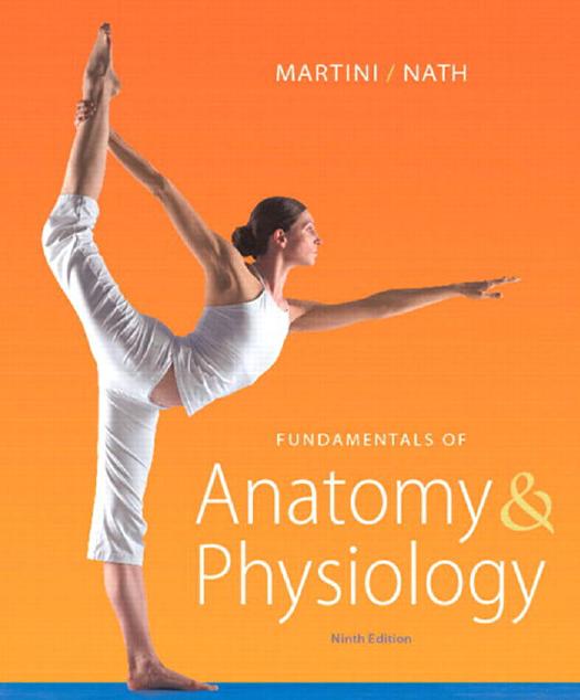 Fundamentals of Anatomy & Physiology (9th Edition) by Frederic H. Martini