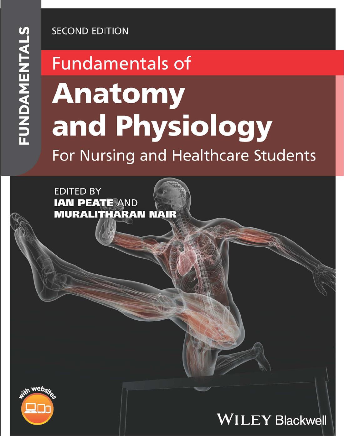 Fundamentals of Anatomy and Physiology For Nursing and Healthcare Students by Ian Peate and Muralitharan Nair