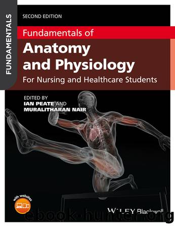 Fundamentals of Anatomy and Physiology by Unknown