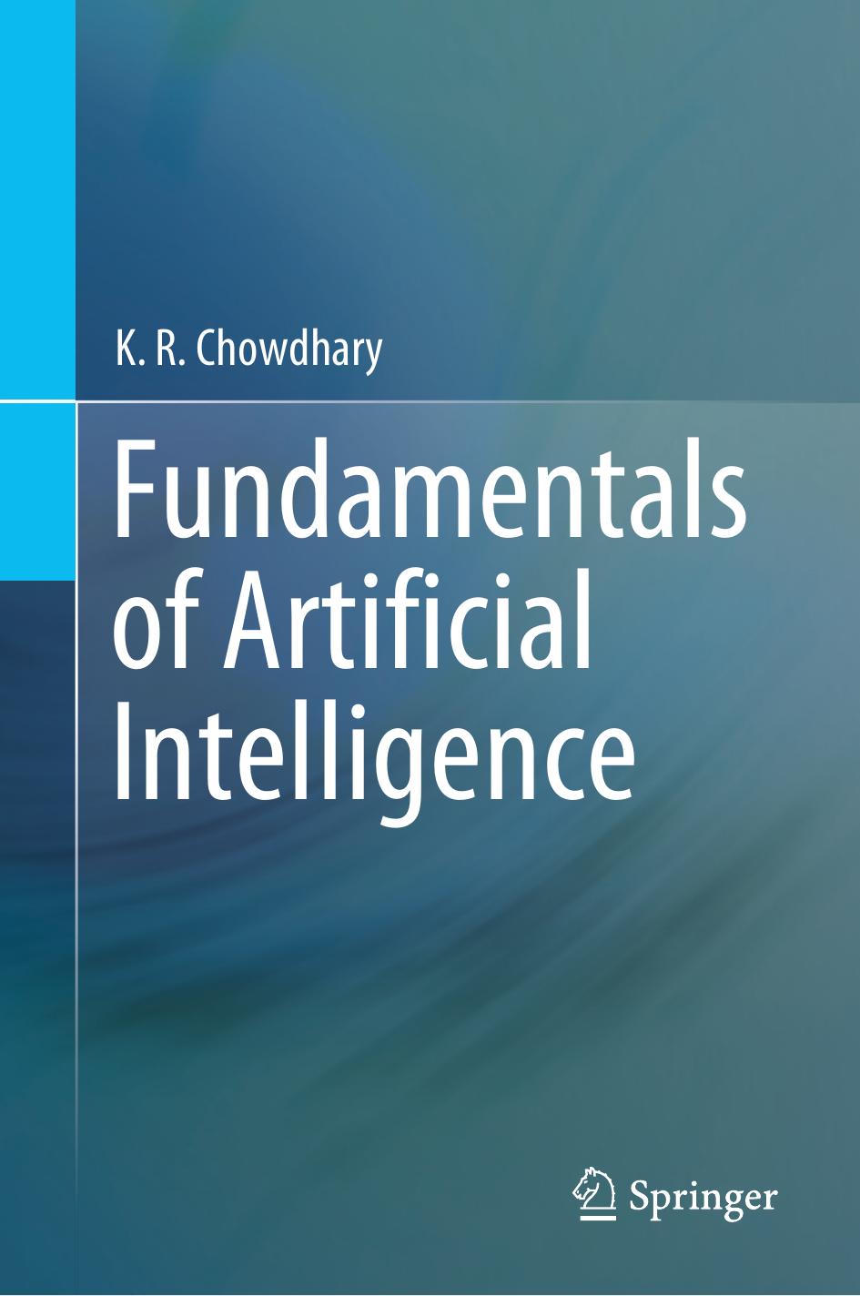Fundamentals of Artificial Intelligence by K. R. Chowdhary