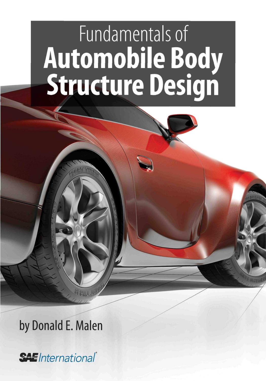 Fundamentals of Automobile Body Structure Design by Donald E. Malen