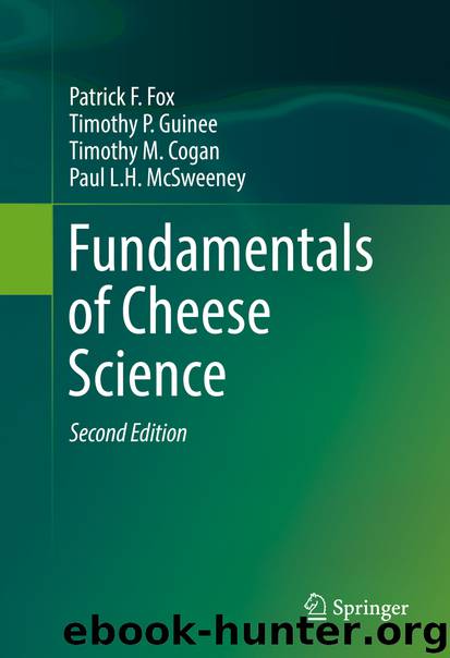 Fundamentals of Cheese Science by Patrick F. Fox Timothy P. Guinee Timothy M. Cogan & Paul L. H. McSweeney