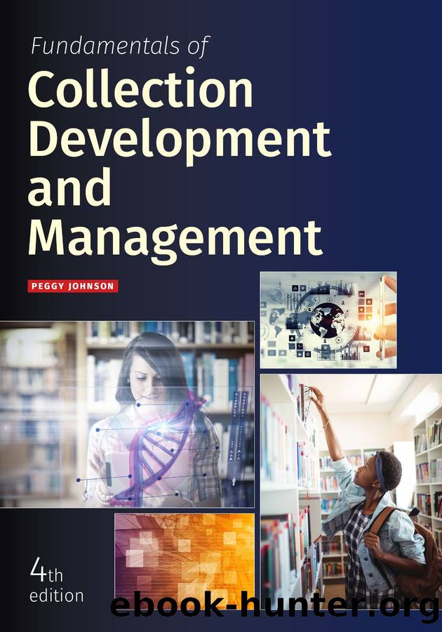 Fundamentals of Collection Development and Management, Fourth Edition by Johnson Peggy