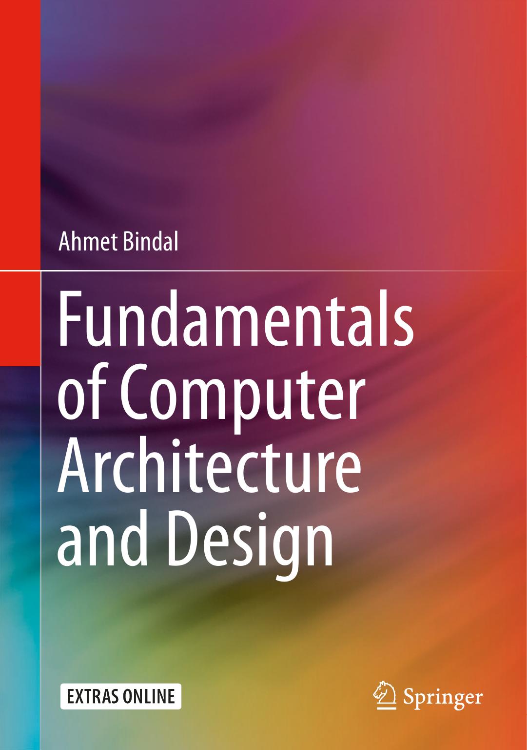 Fundamentals of Computer Architecture and Design by 0002624