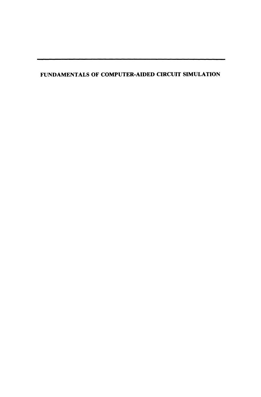 Fundamentals of Computer-Aided Circuit Simulation by William J. McCalla (auth.)