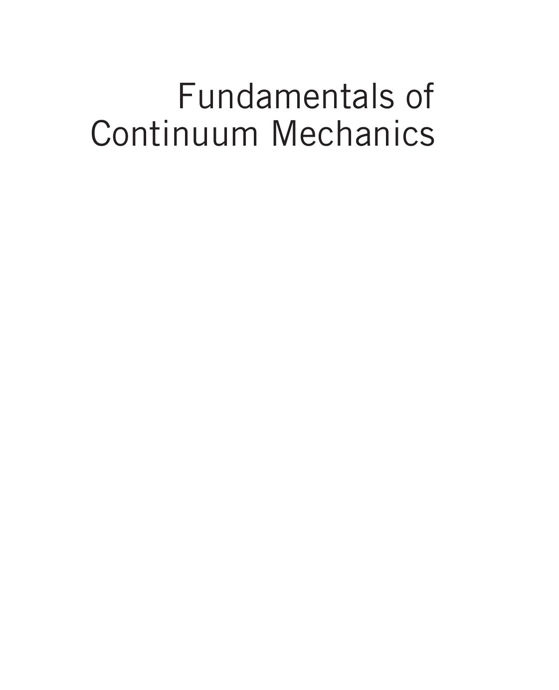 Fundamentals of Continuum Mechanics: With Applications to Mechanical, Thermomechanical, and Smart Materials by Stephen Bechtel Robert Lowe