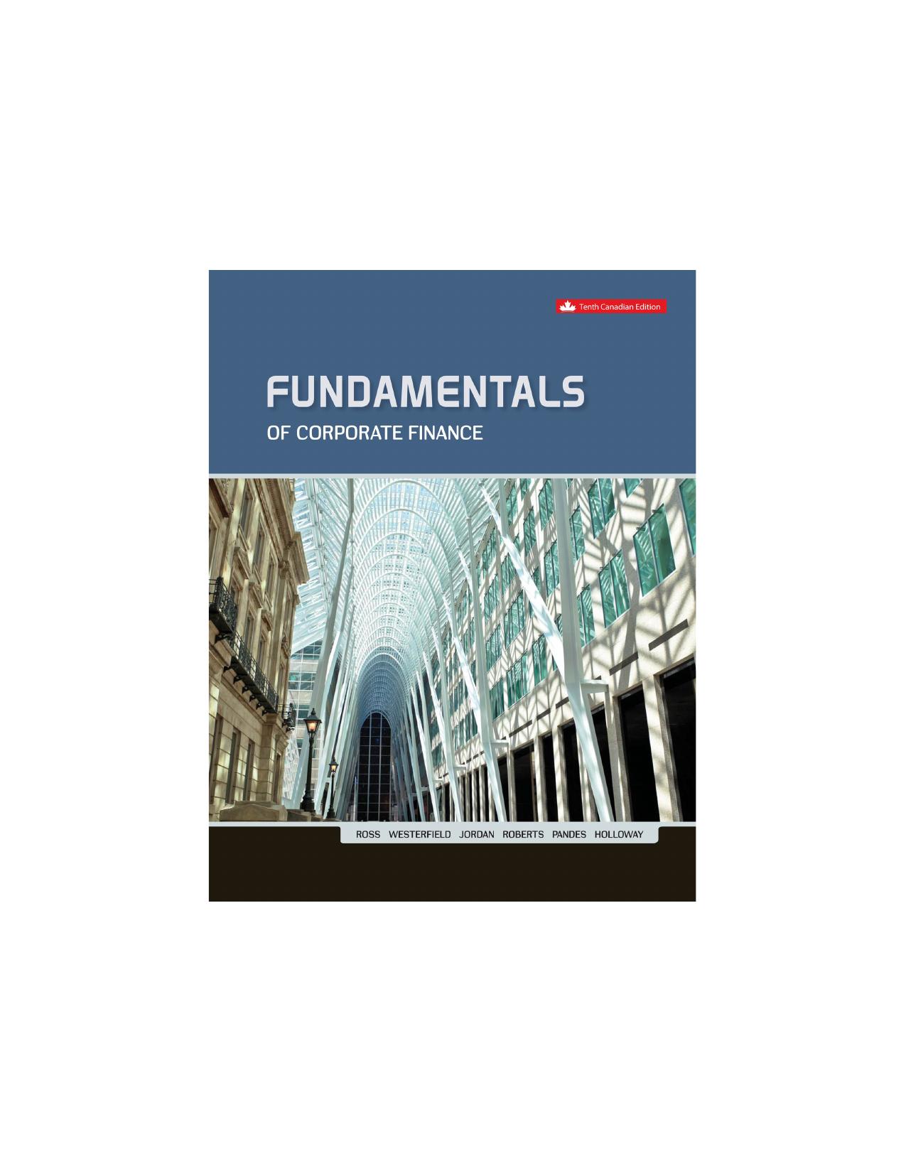 Fundamentals of Corporate Finance 10th Canadian Edition by unknow