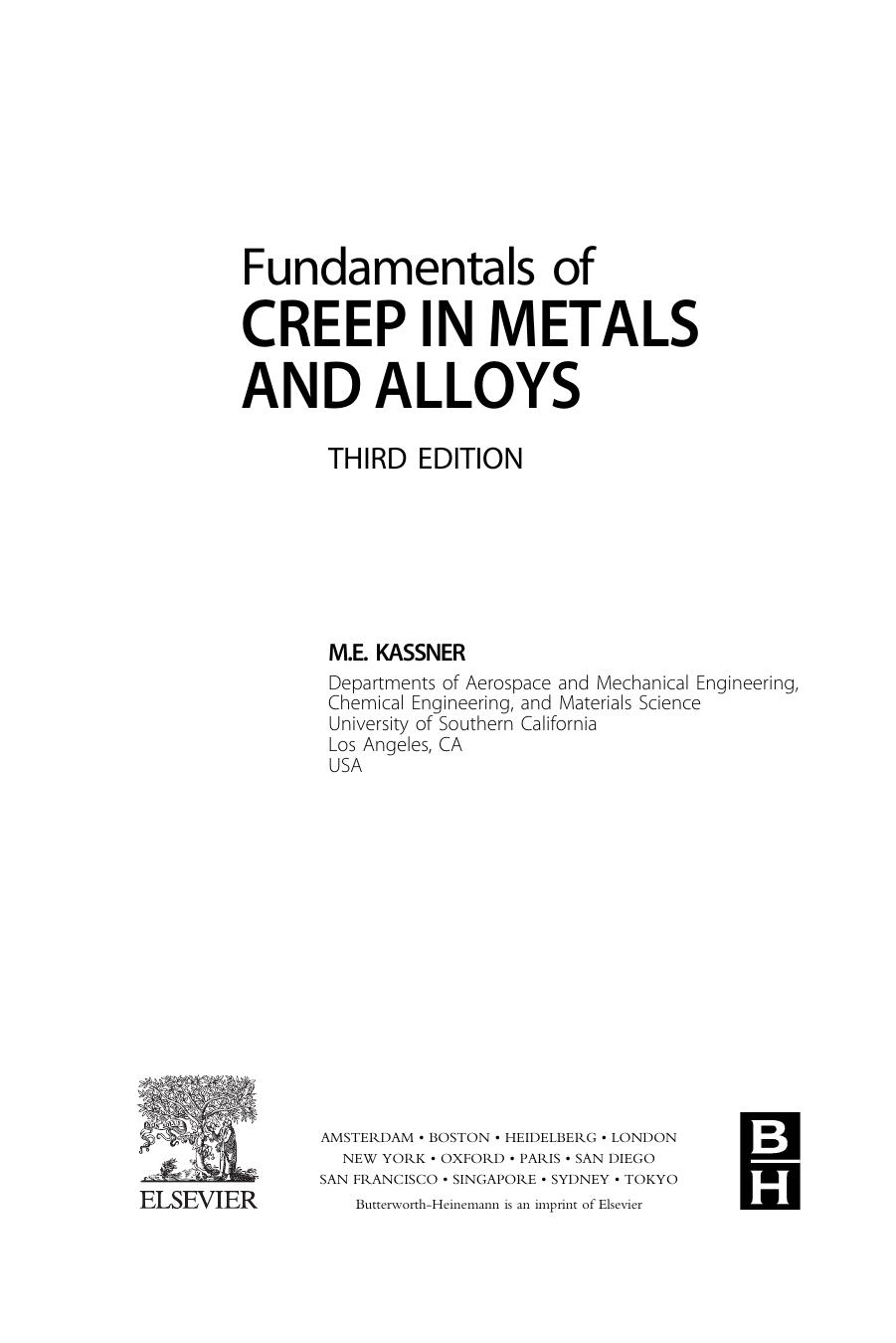 Fundamentals of Creep in Metals and Alloys, Third Edition by Michael E. Kassner Ph.D