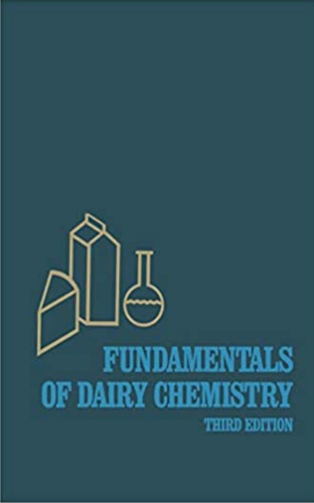 Fundamentals of Dairy Chemistry by Byron Horton Webb