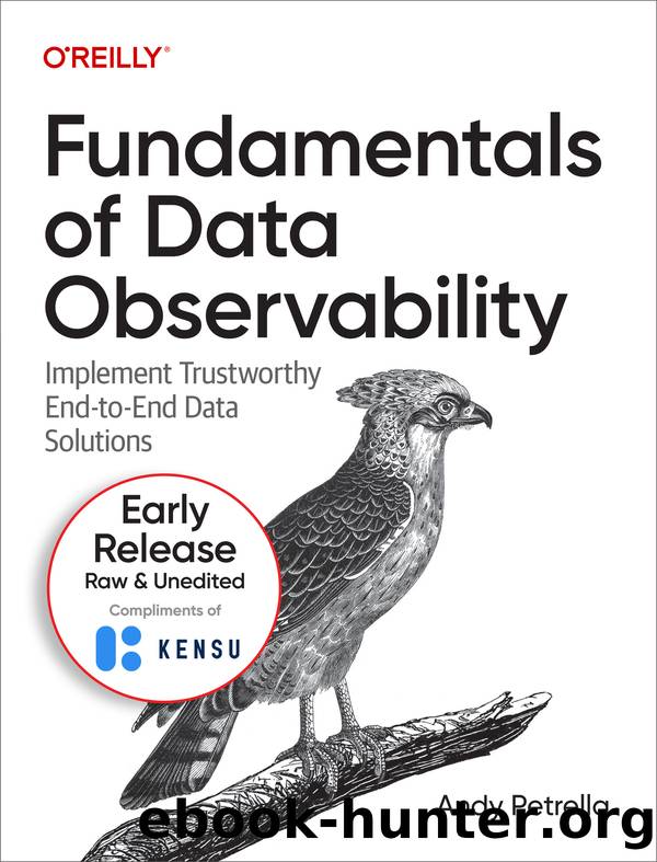 Fundamentals of Data Observability (for True Epub) by Andy Petrella
