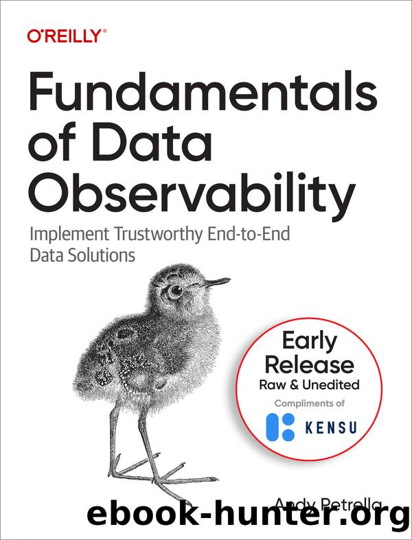 Fundamentals of Data Observability by Andy Petrella