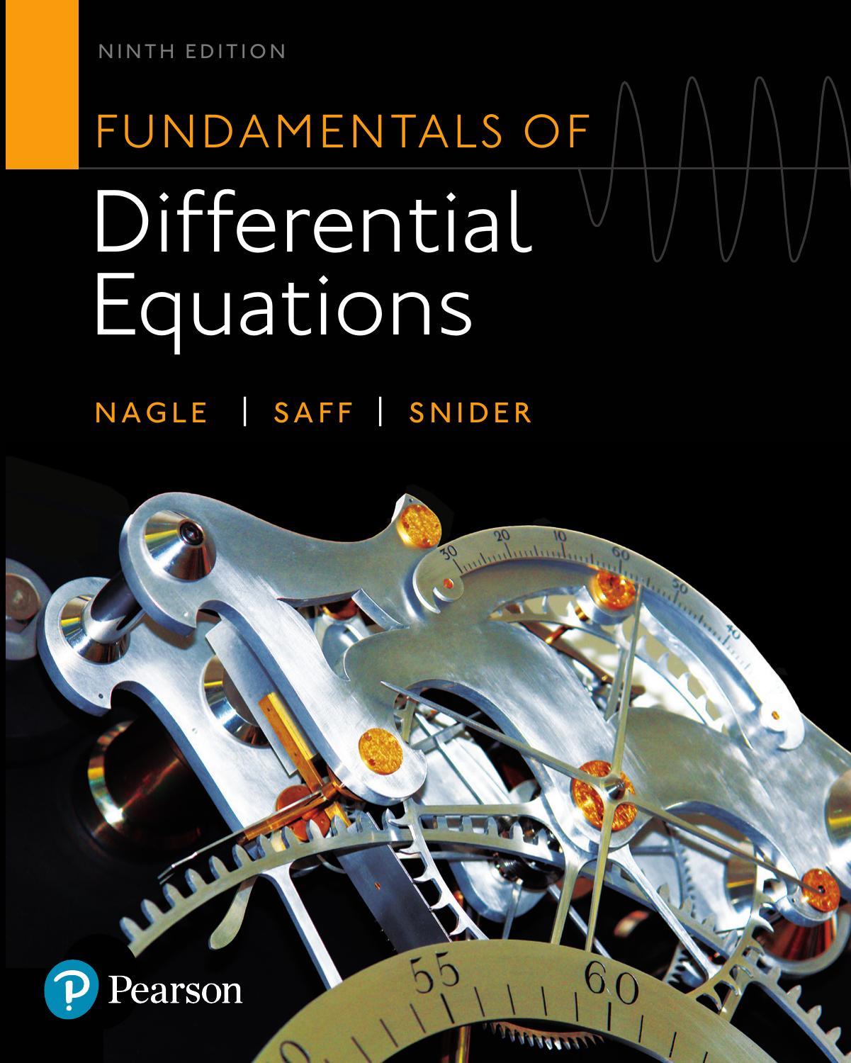Fundamentals of Differential Equations by R. Kent Nagle Edward B. Saff Arthur David Snider