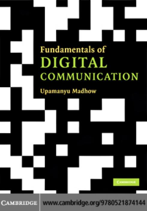 Fundamentals of Digital Communication by Upamanyu Madhow