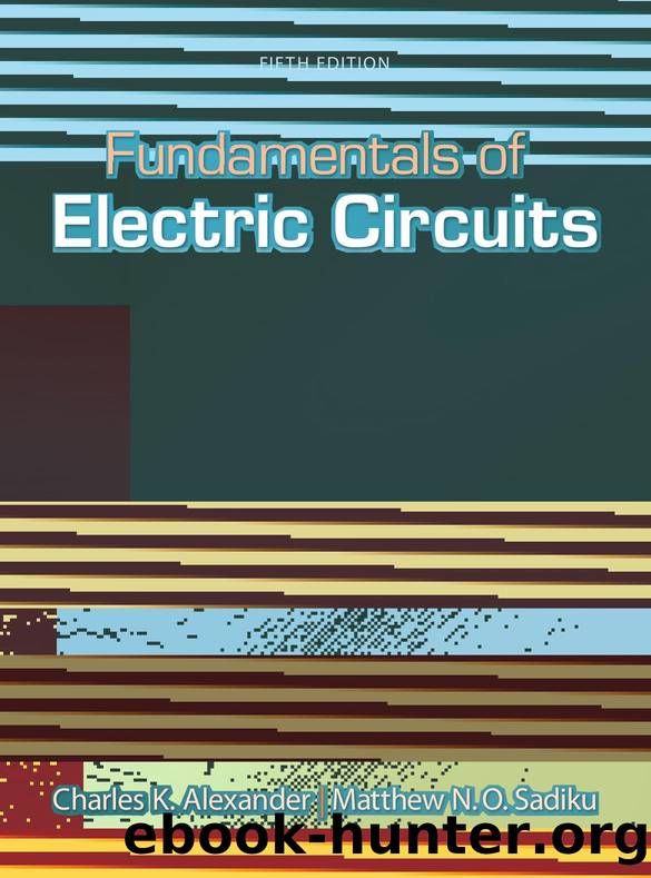 Fundamentals of Electric Circuits 5e by Unknown