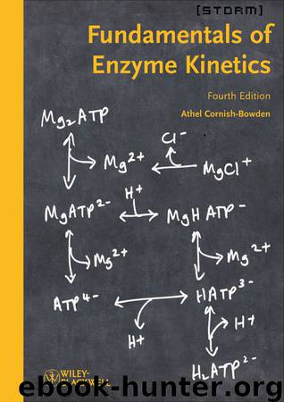Fundamentals of Enzyme Kinetics by Cornish-Bowden Athel