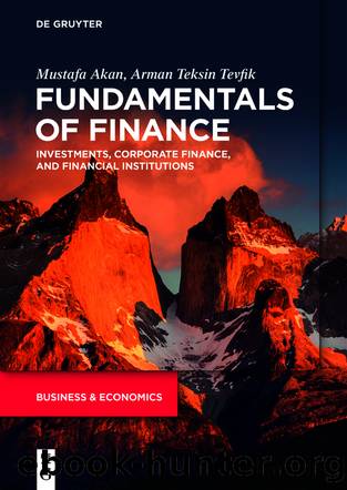 Fundamentals of Finance by Mustafa Akan Arman Teksin Tevfik