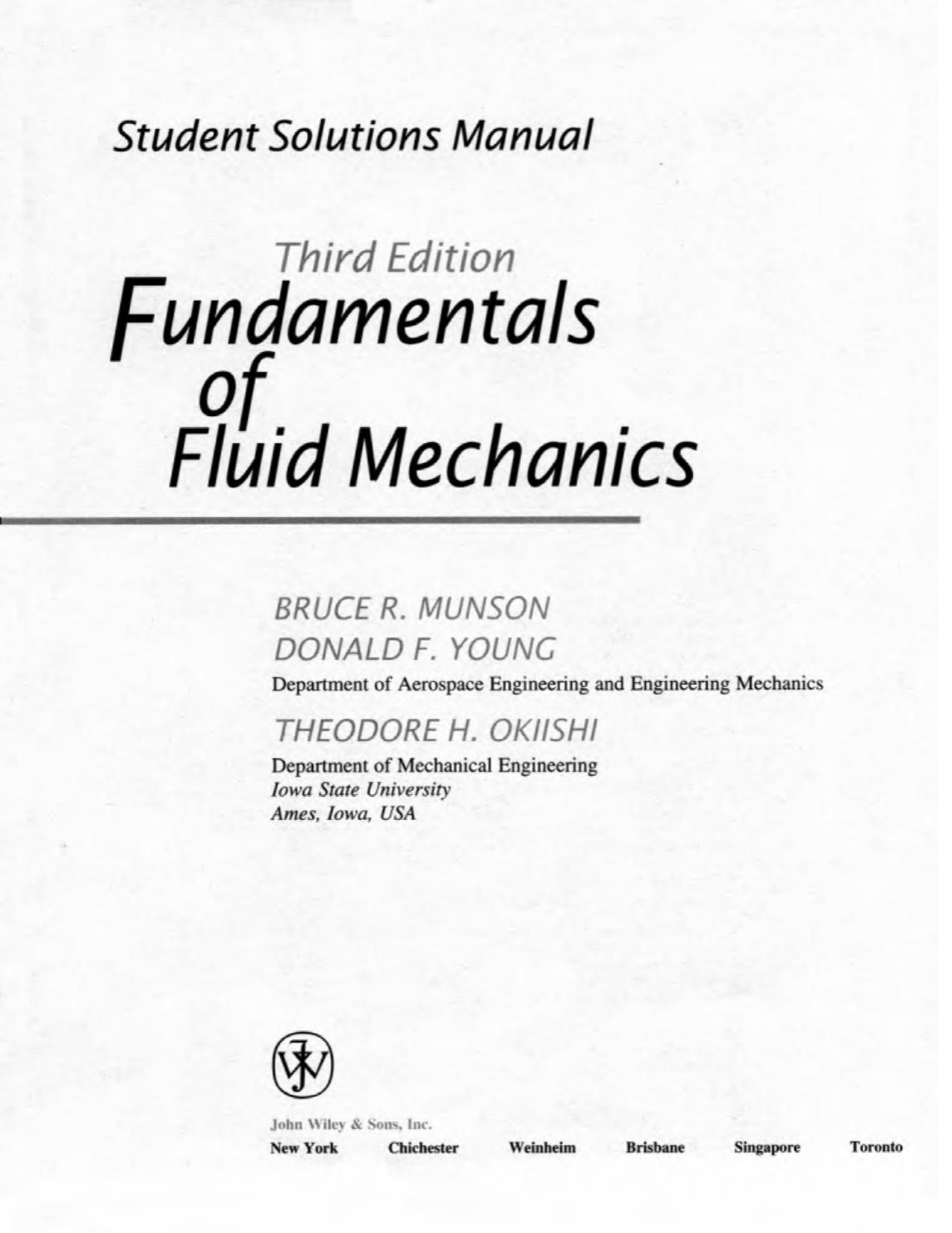 Fundamentals of Fluid Mechanics [SOLUTIONS] by Bruce Roy Munson; Donald F Young; T H Okiishi