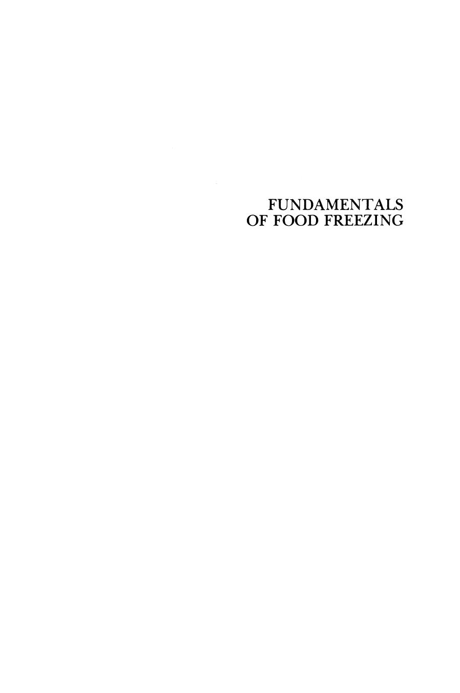 Fundamentals of Food Freezing by Norman W. Desrosier Donald K. Tressler (auth.)