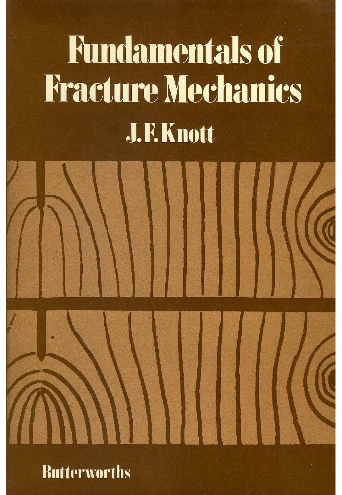 Fundamentals of Fracture Mechanics by J.F. Knott