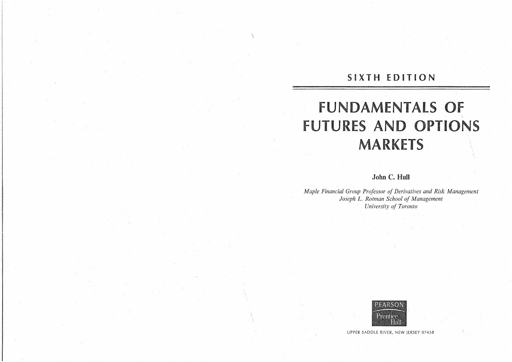 Fundamentals of Futures and Options Markets 6e (2008).pdf by mjochec