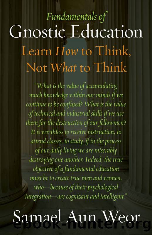 Fundamentals of Gnostic Education by Samael Aun Weor