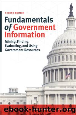 Fundamentals of Government Information by Cassandra J. Hartnett & Andrea L. Sevetson & Eric J. Forte