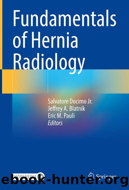 Fundamentals of Hernia Radiology by Salvatore Docimo Jr. & Jeffrey A. Blatnik & Eric M. Pauli