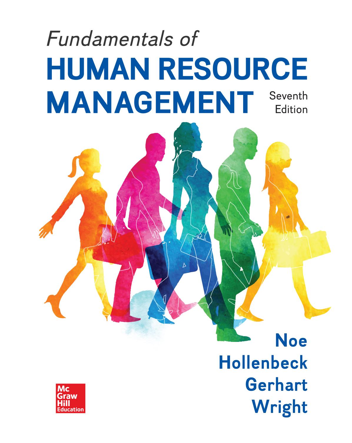 Fundamentals of Human Resource Management by Raymond Noe John Hollenbeck Barry Gerhart Patrick Wright