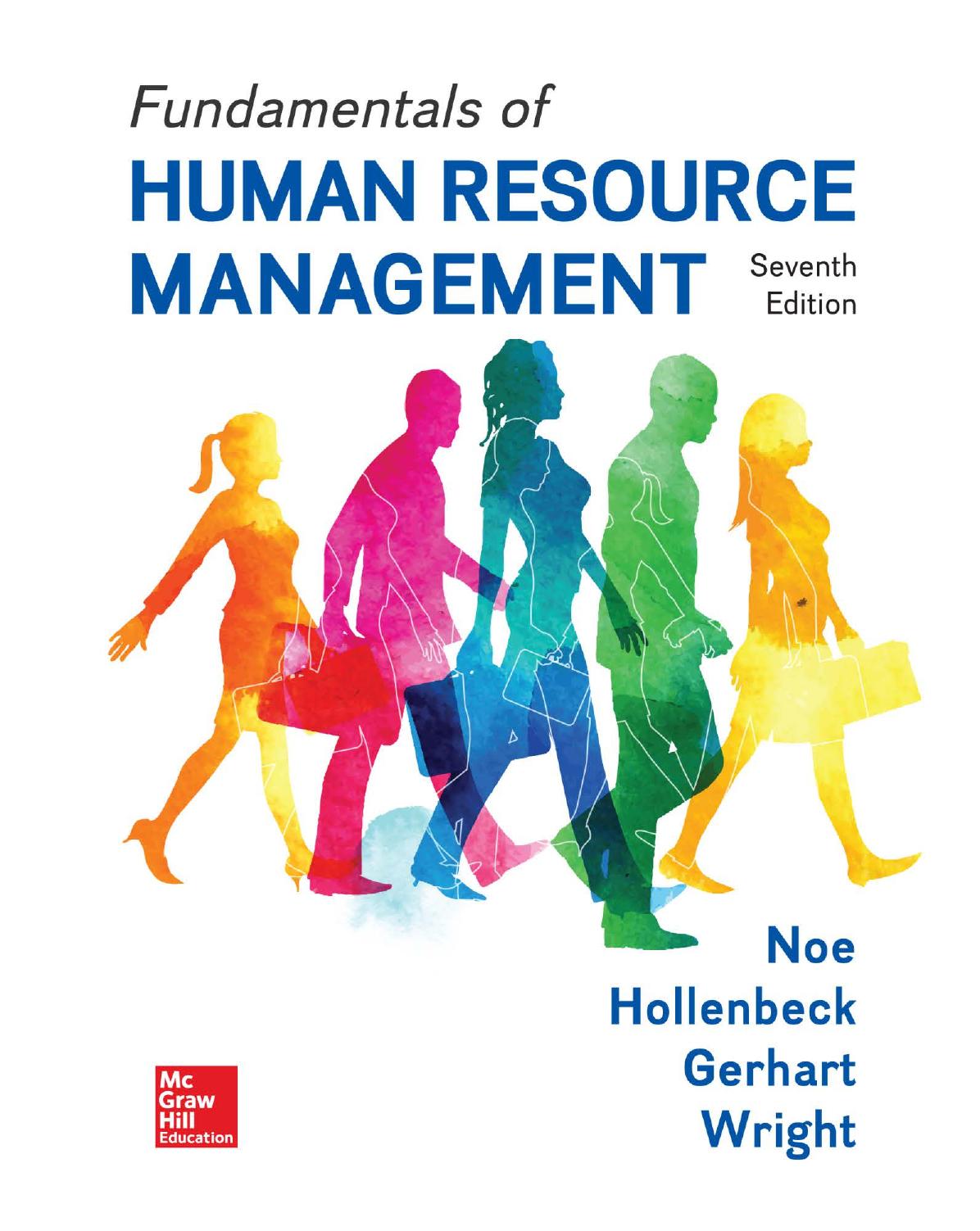 Fundamentals of Human Resource Management, 7th Edition by Raymond A. Noe & John R. Hollenbeck & Barry Gerhart & Patrick M. Wright