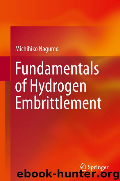 Fundamentals of Hydrogen Embrittlement by Michihiko Nagumo