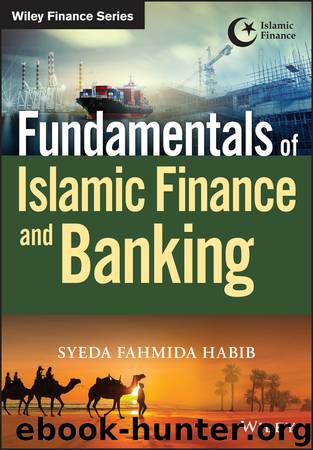 Fundamentals of Islamic Finance and Banking by Syeda Fahmida Habib
