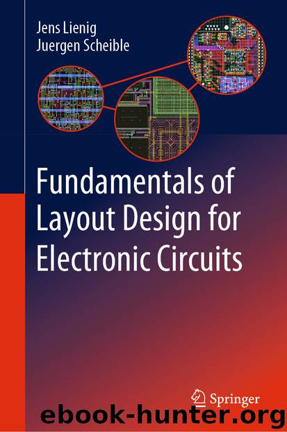 Fundamentals of Layout Design for Electronic Circuits by Jens Lienig & Juergen Scheible