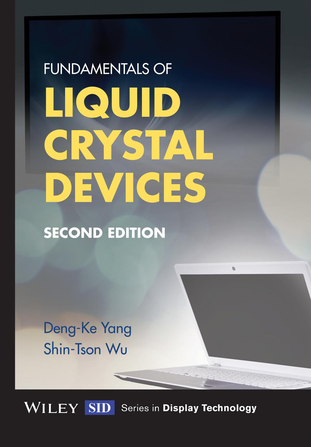 Fundamentals of Liquid Crystal Devices by Deng-Ke Yang